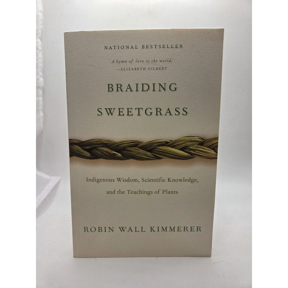 Braiding Sweetgrass Robin Wall Kimmerer Indigenous Wisdom Science Nature Book